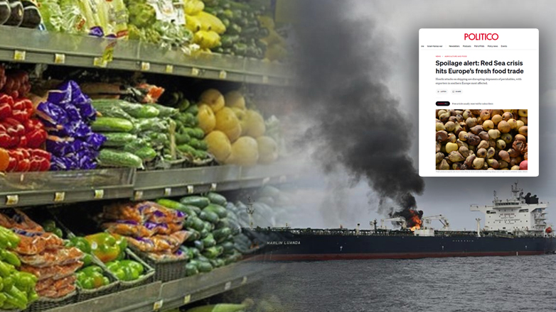 Ο πόλεμος των Χούθι «τορπιλίζει» το εμπόριο φρέσκων τροφίμων σε Ελλάδα, Κύπρο και Ιταλία