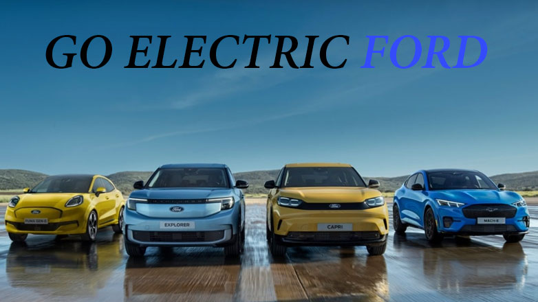 Ford GO ELECTRIC: Κλείστε test drive με ένα κλικ και οδηγείστε όλα τα ηλεκτρικά μοντέλα της Ford