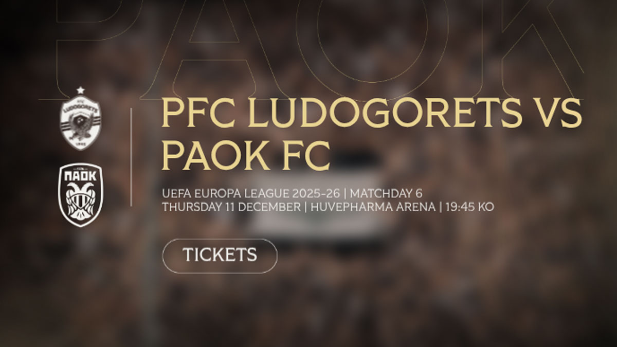 ΠΑΟΚ: Την Παρασκευή (5/12) κυκλοφορούν τα εισιτήρια για το ματς με τη Λουντογκόρετς