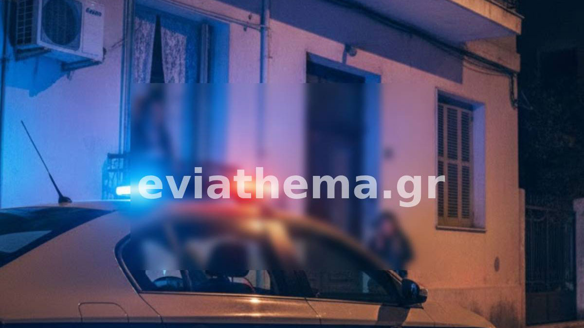 Τρόμος στη Χαλκίδα: Άνδρας απείλησε να σκοτώσει γυναίκα και πεθερά
