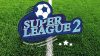 Super League 2: Οι «β» ανοίγουν λογαριασμό