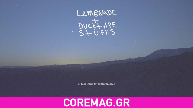 Lemonade and Ducktape Stuffs: Δες το trailer της νέας mtb ταινίας!