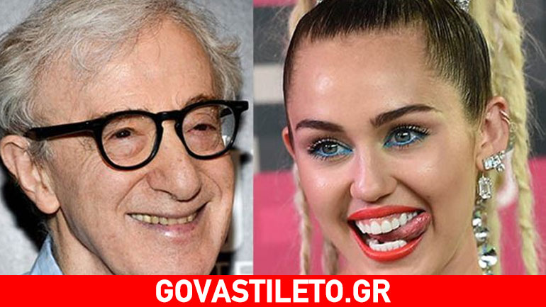 Ο Woody Allen τώρα και στην τηλεόραση με τη… Miley Cyrus!