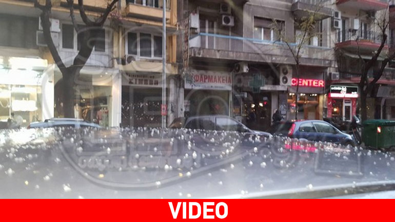 Ξαφνικό χαλάζι αναστάτωσε την Θεσσαλονίκη