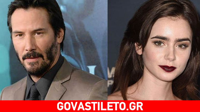 Keanu Reeves και Lily Collins…«Μέχρι το κόκαλο»!