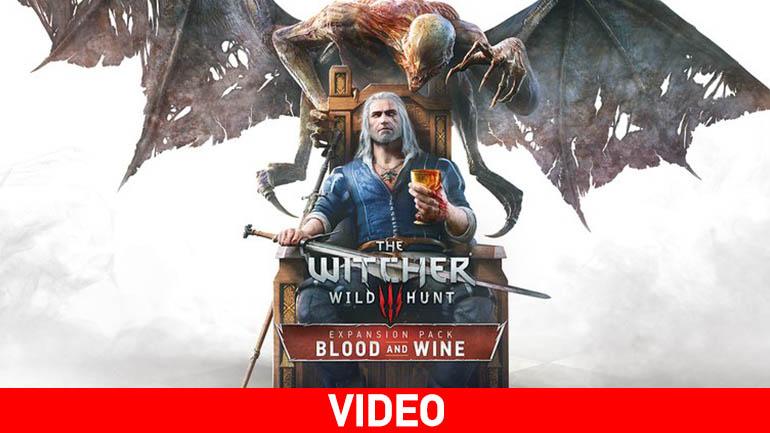 The Witcher 3: Ημερομηνία για το νέο expansion, Blood and Wine