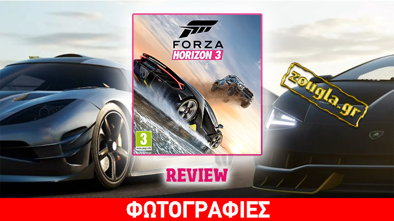 Forza Horizon 3 – Review: Μακράν από τους καλύτερους racing τίτλους των τελευταίων ετών!