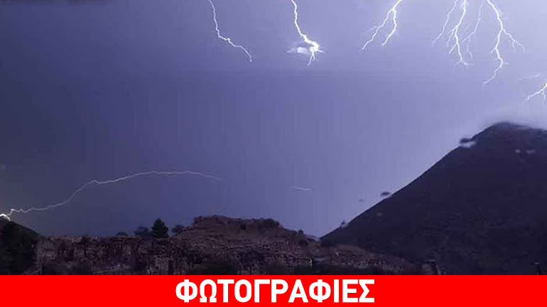 Αργολίδα: Η νύχτα έγινε μέρα από τις αστραπές στις Μυκήνες
