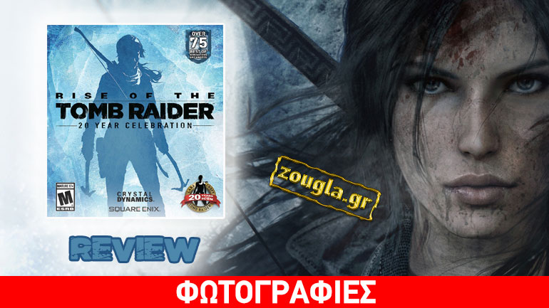 Rise of the Tomb Raider – 20 Year Celebration Review: Η Lara Croft επιστρέφει πιο δυναμική από ποτέ!