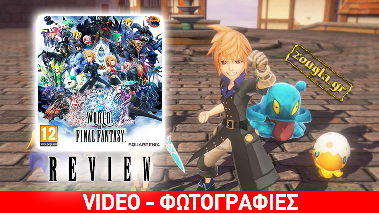 World of Final Fantasy – Review: Ένα από τα καλύτερα JRPGs των τελευταίων ετών