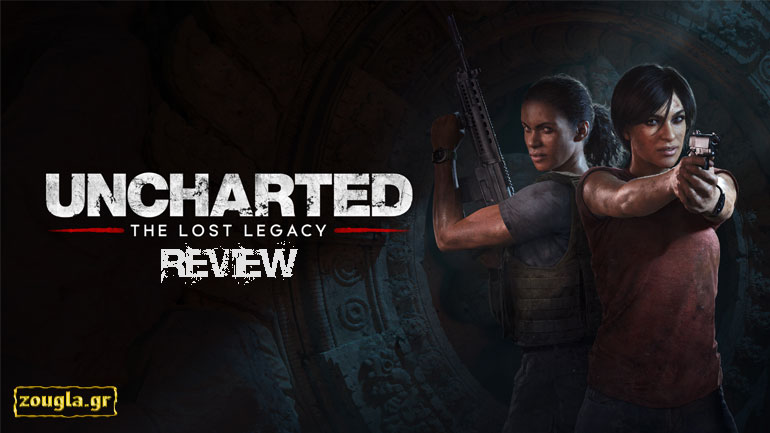 Uncharted: The Lost Legacy – Review: Ακόμα ένα διαμάντι για το PlayStation 4