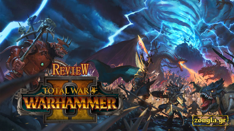 Total War: Warhammer 2 – Review: Ο «Νέος Κόσμος» είναι μεγαλύτερος, πιο επικός και γοητευτικά επικίνδυνος!