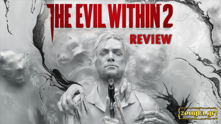 The Evil Within 2 – Review: Η παράνοια παίρνει μορφή
