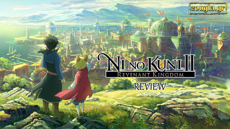 Ni no Kuni II: Revenant Kingdom – Review: Ένα παραμύθι για μικρούς και μεγάλους