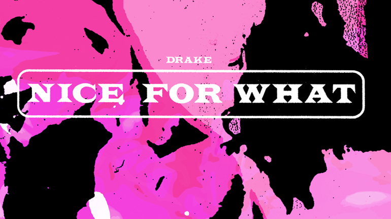 Drake – Νέο Single «Nice For What»