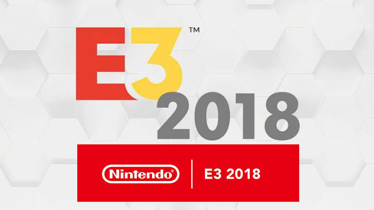E3 2018: Nintendo – Δείτε την παρουσίαση και όλες τις ανακοινώσεις