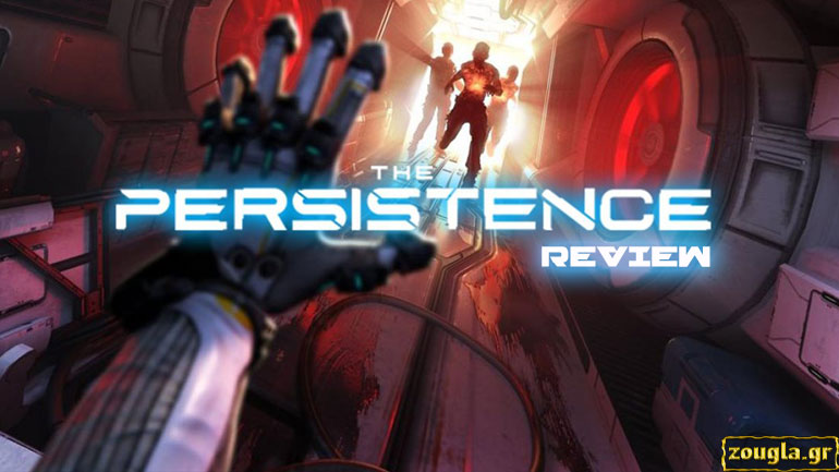 The Persistence – Review: Ένας από τους καλύτερους τίτλους του PlayStation VR