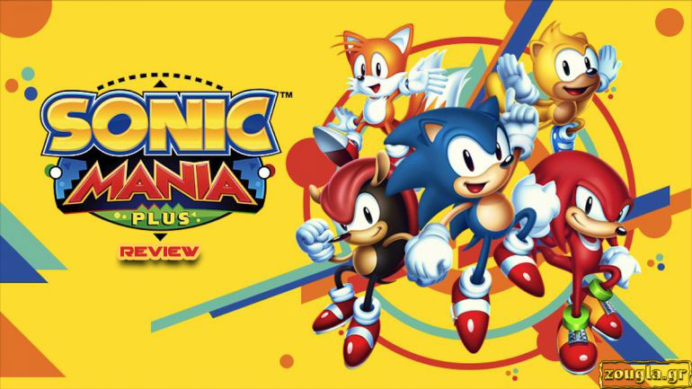 Sonic Mania Plus – Review: To καλύτερο παιχνίδι του μπλε σκαντζόχοιρου