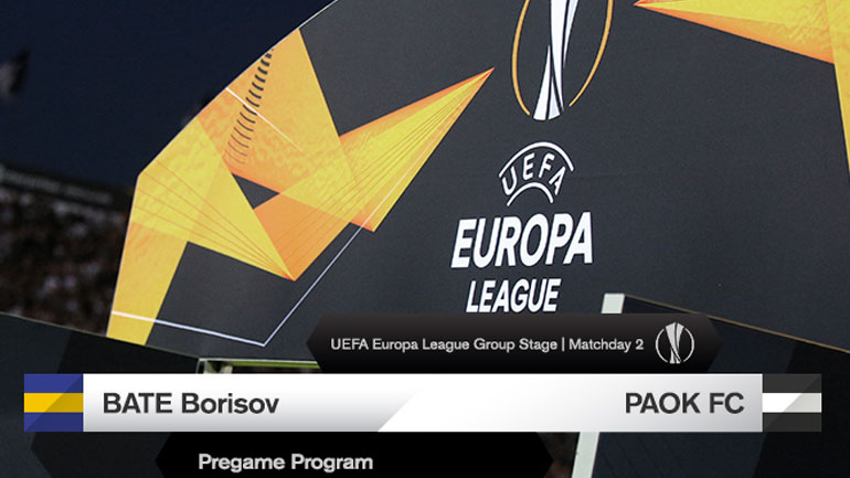 ΠΑΟΚ: Το πρόγραμμα του αγώνα με την  ΜΠΑΤΕ Μπορίσοφ