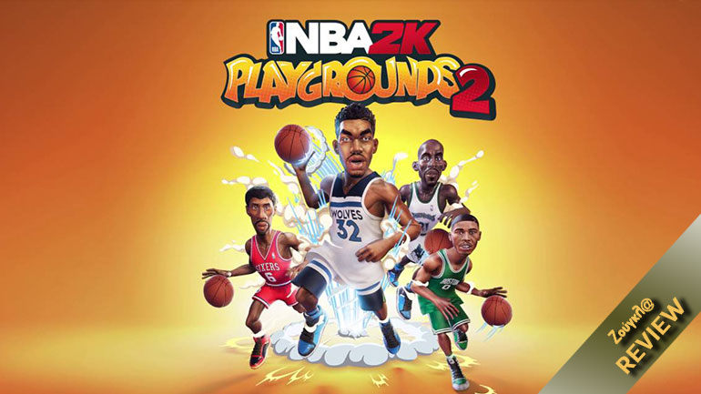 NBA 2K Playgrounds 2 – Review: Η άλλη όψη του μπάσκετ