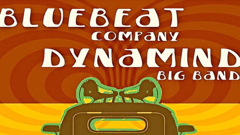 Bluebeat Company & Dynamind Big Band Live στον Πολυχώρο WE