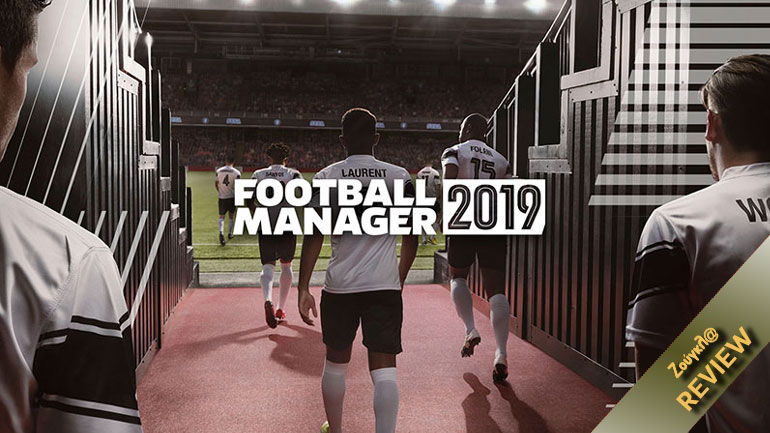 Football Manager 2019 – Review: Τακτική και προπόνηση σε πρώτο πλάνο