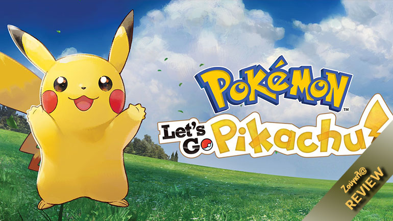 Pokemon: Let’s Go, Pikachu! – Review: Ένα πραγματικά αξιόλογο remake