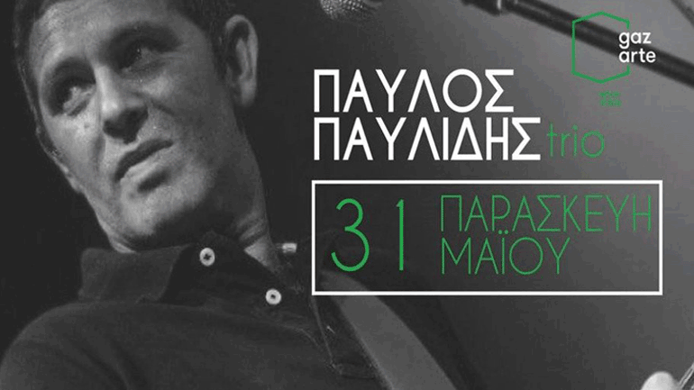 Παύλος Παυλίδης Trio στο Gazarte Roof Stage