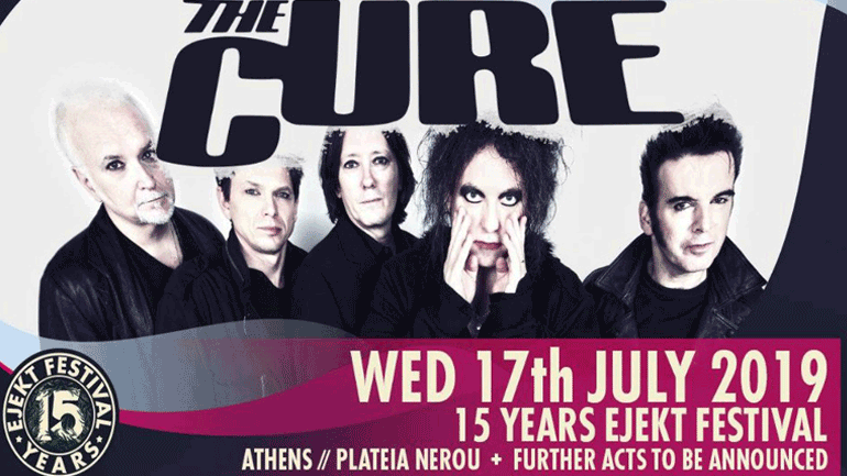 «Ejekt Festival 2019: The Cure»  στην Πλατεία Νερού