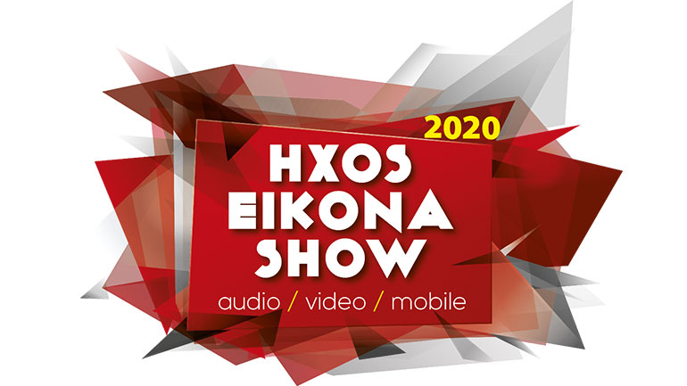 hxos eikona show 2020: Η μεγαλύτερη έκθεση τεχνολογίας στην Ελλάδα στις 25-26 Ιανουαρίου 2020