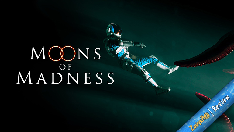 Moons of Madness – Review: Το πλοκάμι του αστροναύτη
