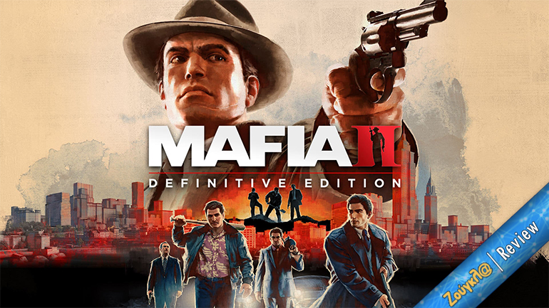 Mafia II: Definitive Edition – Review: Δυνατή ιστορία, αδύναμη επανακυκλοφορία