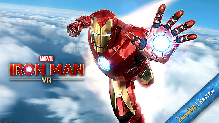 Marvel’s Iron Man VR – Review: Σκίστε τους ουρανούς φορώντας τη στολή του Iron Man
