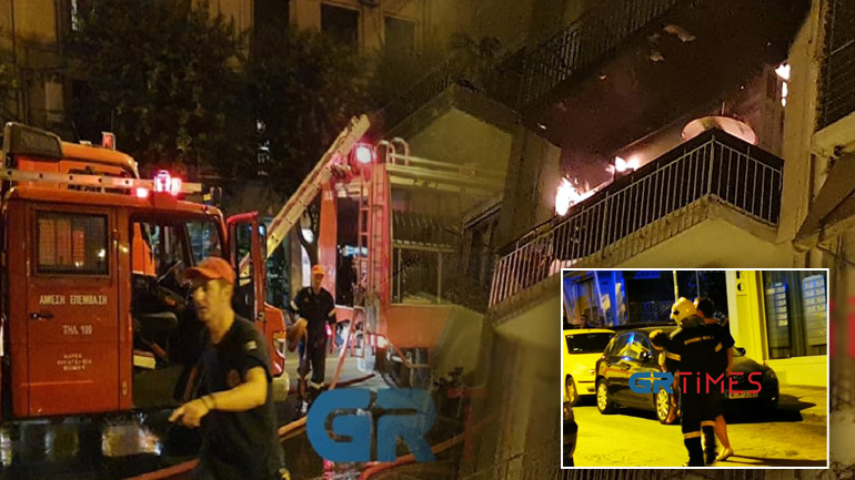 Ολονύχτιο θρίλερ με πυρκαγιά στη Θεσσαλονίκη