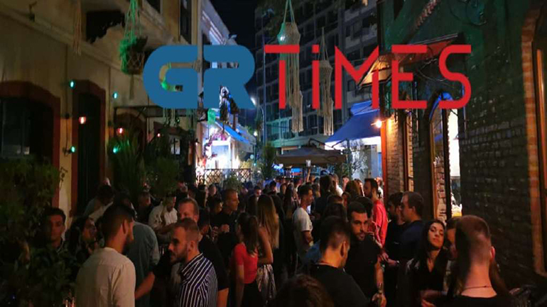 Θεσσαλονίκη: Ποιος κορωνοϊός; Απίθανο… γλέντι στα Λαδάδικα