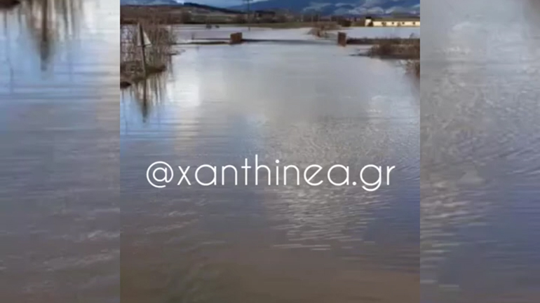 Πλημμύρισε ο κάμπος της Ξάνθης – Βούλιαξαν τα χωράφια
