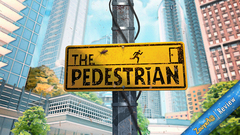 The Pedestrian – Review: Υπέροχο παιχνίδι γρίφων, γεμάτο εκπλήξεις
