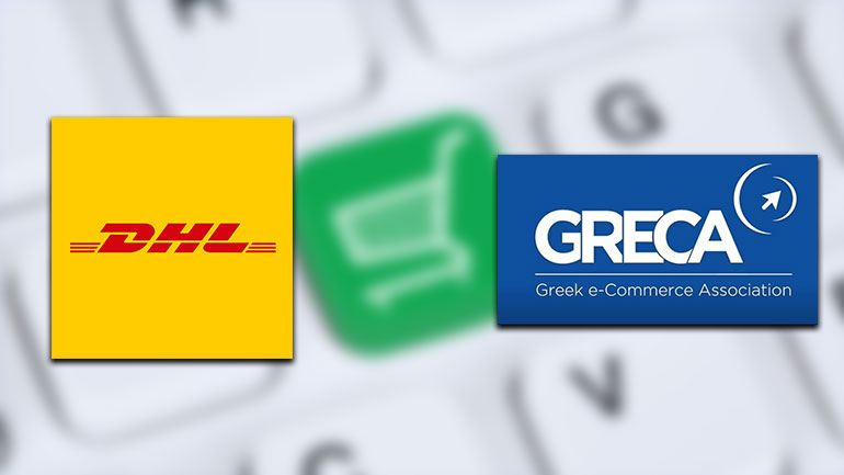 GRECA – DHL Express: Συνεργασία για την ανάπτυξη του ηλεκτρονικού εμπορίου