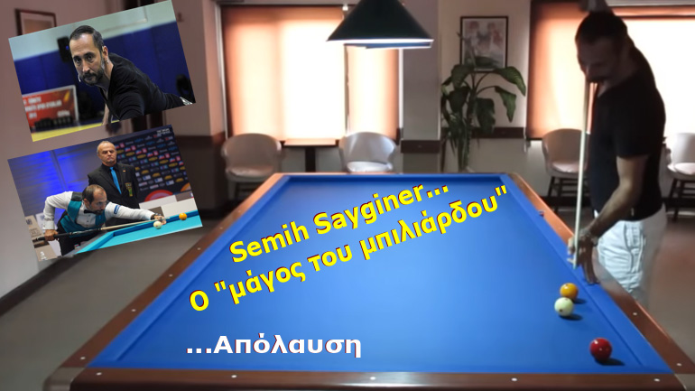 Semih Sayginer: Ο «Μάγος» Του Μπιλιάρδου