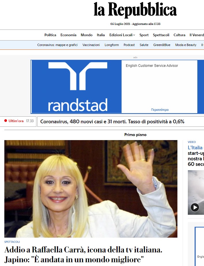 "Aντίο στη Ραφαέλα Καρά, είδωλο της ιταλικής τηλεόρασης", είναι ο τίτλος της La Repubblica