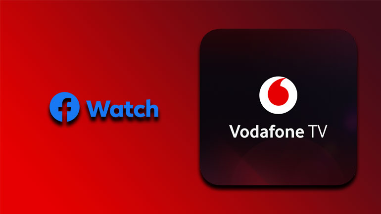 Η Vodafone προσθέτει το Facebook Watch στον αποκωδικοποιητή του Vodafone TV