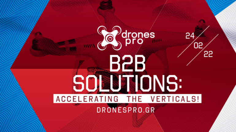 «Drones Pro 2022/B2B Solutions Accelerating the verticals»: Το Online συνέδριο για τα drones στις 24/02/2022 από τη Smart Press