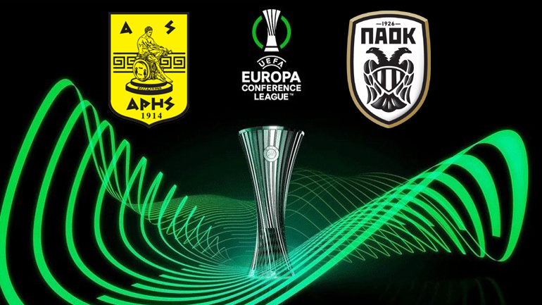 Στους ισχυρούς του Conference League ΠΑΟΚ και Άρης