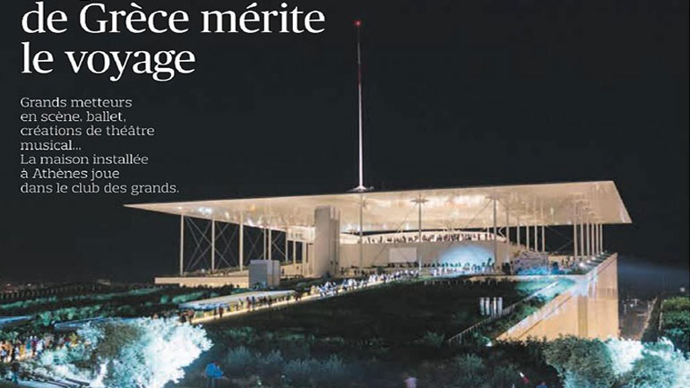 Εγκωμιαστικά σχόλια της εφημερίδας Le Figaro για την Εθνική Λυρική Σκηνή