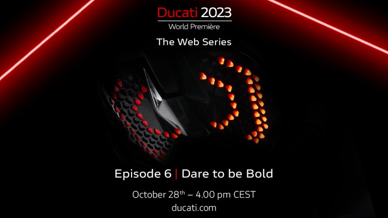Ducati World Première 2023  Επεισόδιο 6: Dare to be Bold