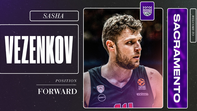 ΝΒΑ: Ανακοινώθηκε ο Βεζένκοφ από τους Σακραμέντο  Κινγκς