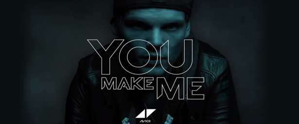 “You make me”: Το νέο τραγούδι του Avicii κατέφθασε!