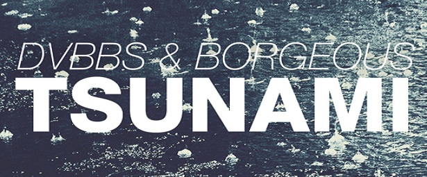 Νέο video clip: Dvbbs & Borgeous – Tsunami