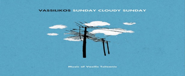 Ο Vassilikos διασκευάζει Βασίλη Τσιτσάνη στο νέο του δίσκο| “Η πρόσκληση ήταν πως με το ρεπερτόριο αυτό δεν είχα ασχοληθεί ποτέ”