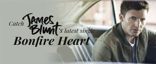 “Bonfire Heart”: Ο James Blunt μας παρουσιάζει το νέο του single!
